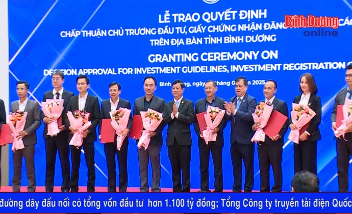 Bình Dương trao các giấy chứng nhận đầu tư dự án hơn 1,7 tỷ đô la Mỹ