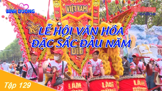 Tập 129 - Lễ hội văn hóa đặc sắc đầu năm