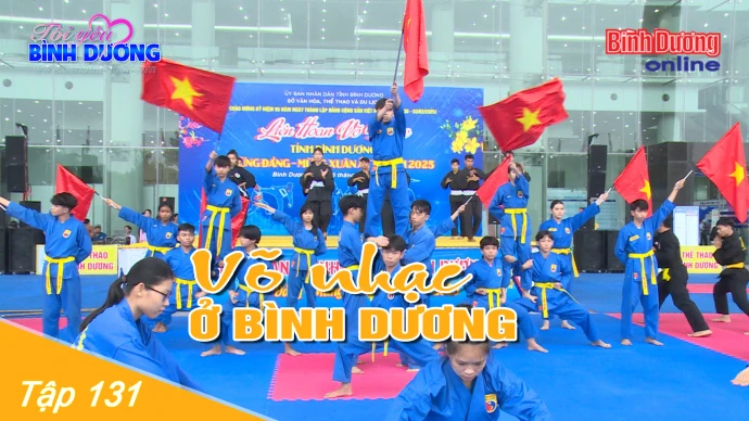 Tập 131 - Võ nhạc ở Bình Dương