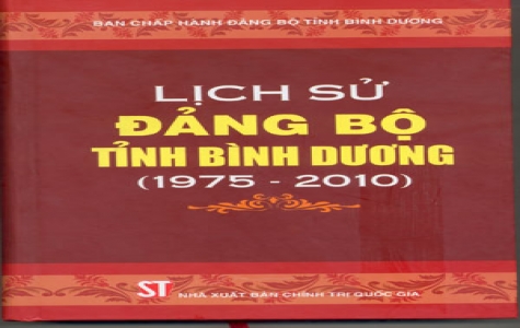 Lịch sử Đảng bộ tỉnh Bình Dương (1975-2010): Công trình khoa học giáo dục truyền thống cách mạng