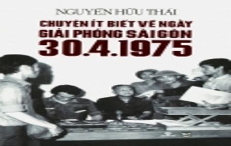 Chuyện ít biết về ngày giải phóng Sài Gòn 30.4.1975