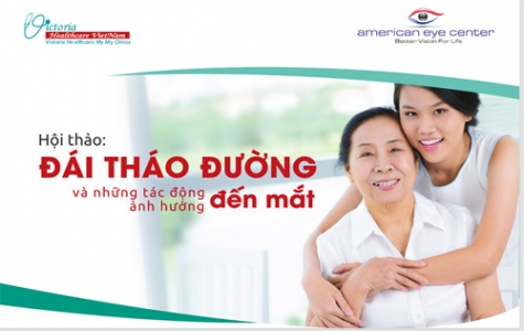 Hội thảo tư vấn “Bệnh Đái tháo đường và những tác động ảnh hưởng đến mắt”