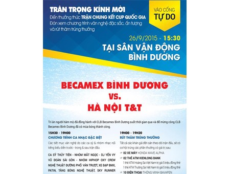 B.Bình Dương - Hà Nội T&T: Sẽ tổ chức chương trình văn nghệ - giải trí đặc sắc tri ân người hâm mộ