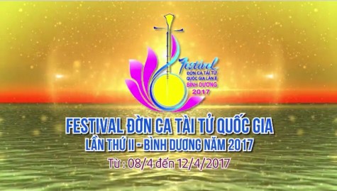 Festival Đờn ca tài tử quốc gia lần thứ II- Bình Dương 2017