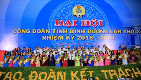 Bế mạc Đại hội Công đoàn tỉnh lần thứ X nhiệm kỳ 2018-2023