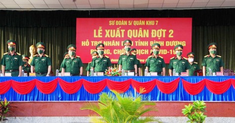 Quân khu 7: Hỗ trợ Bình Dương 500 cán bộ, chiến sĩ phòng, chống dịch