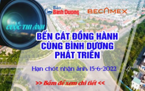 THÔNG BÁO: Về việc chấm giải Cuộc thi ảnh “Bến Cát đồng hành cùng Bình Dương phát triển”