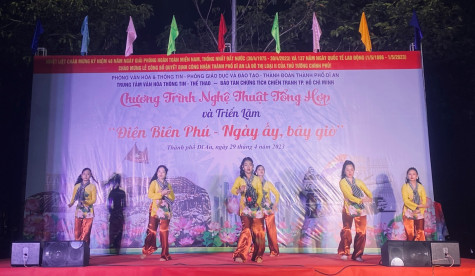 Chương nghệ thuật tổng hợp và triển lãm chuyên đề “Điện Biên phủ - Ngày ấy bây giờ”