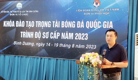 Bình Dương: 75 học viên hoàn thành Khóa đào tạo trọng tài Bóng đá Quốc gia trình độ sơ cấp năm 2023