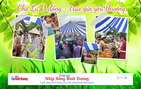 NHỊP SỐNG BÌNH DƯƠNG: Chợ Lá 0 đồng - trao gửi yêu thương