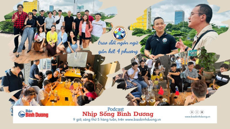 NHỊP SỐNG BÌNH DƯƠNG: Câu lạc bộ GoGo Bình Dương - Trao đổi ngôn ngữ, gắn kết 4 phương