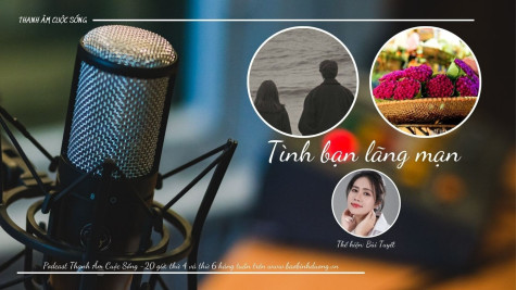 THANH ÂM CUỘC SỐNG: Tình bạn lãng mạn