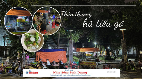 NHỊP SỐNG BÌNH DƯƠNG: Thân thương Hủ tiếu gõ