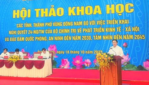 Hội thảo khoa học: Các tỉnh, thành phố vùng Đông Nam bộ với việc triển khai Nghị quyết 24 của Bộ Chính trị