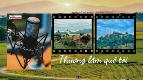 THANH ÂM CUỘC SỐNG: Thương lắm quê tôi