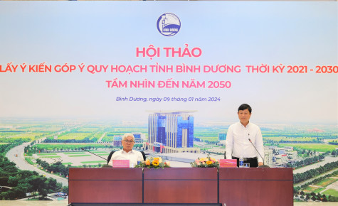 Hội thảo lấy ý kiến kỳ cuối góp ý Quy hoạch tỉnh Bình Dương thời kỳ 2021-2030, tầm nhìn 2050