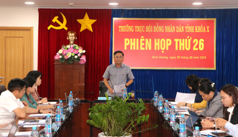 Thường trực HĐND tỉnh Bình Dương khóa X tổ chức phiên họp thứ 26