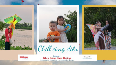 NHỊP SỐNG BÌNH DƯƠNG: Chill cùng diều