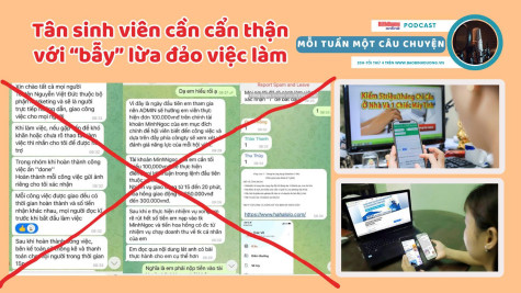 MỖI TUẦN MỘT CÂU CHUYỆN: Tân sinh viên cần cẩn thận với “bẫy” lừa đảo việc làm