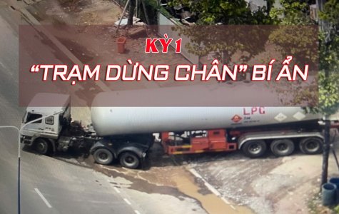 Vạch trần đường dây sang chiết gas trái phép tại Bình Dương: Kỳ 1 - “Trạm dừng chân” bí ẩn