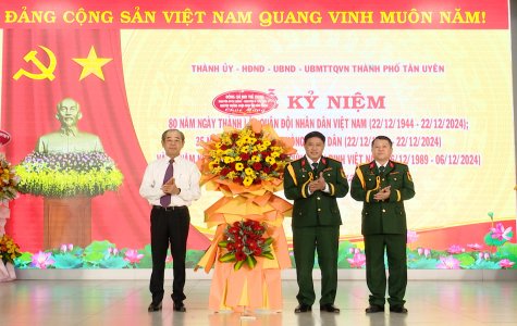 TP.Tân Uyên: Họp mặt kỷ niệm 80 năm Ngày thành lập Quân đội Nhân dân Việt Nam