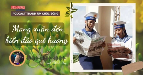 THANH ÂM CUỘC SỐNG: Mang xuân đến biển đảo quê hương