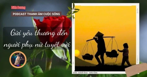 THANH ÂM CUỘC SỐNG: Gửi yêu thương đến người phụ nữ