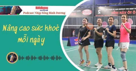 NHỊP SỐNG BÌNH DƯƠNG: Nâng cao sức khoẻ mỗi ngày