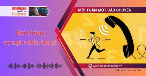 MỖI TUẦN MỘT CÂU CHUYỆN: Hội chứng sợ nghe điện thoại